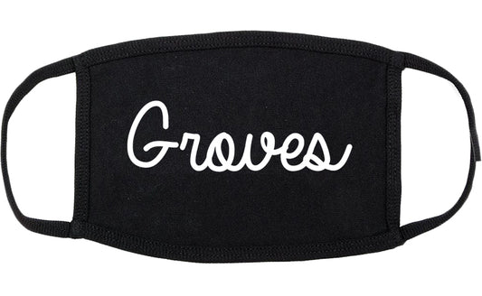 Groves Texas TX Script Cotton Face Mask Black