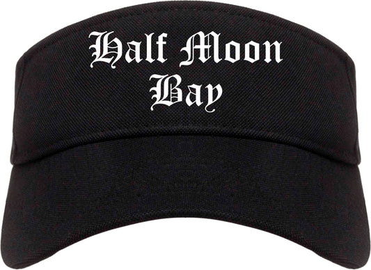 Half Moon Bay California CA Old English Mens Visor Cap Hat Black