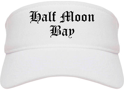 Half Moon Bay California CA Old English Mens Visor Cap Hat White