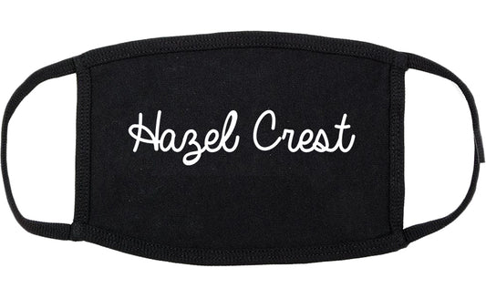 Hazel Crest Illinois IL Script Cotton Face Mask Black