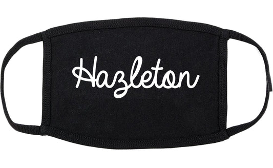 Hazleton Pennsylvania PA Script Cotton Face Mask Black