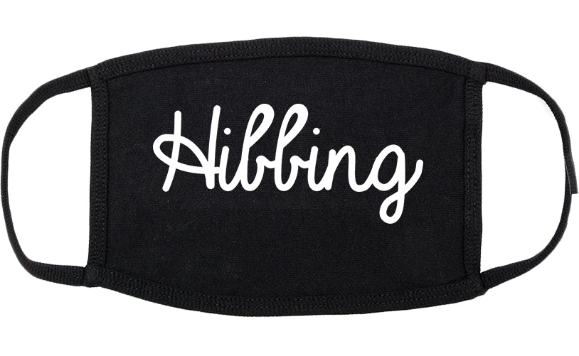 Hibbing Minnesota MN Script Cotton Face Mask Black