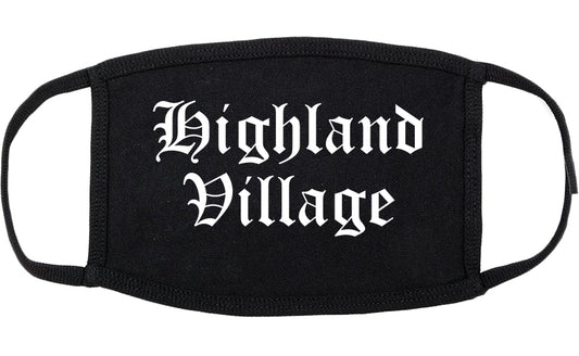 Highland Village Texas TX Old English Cotton Face Mask Black