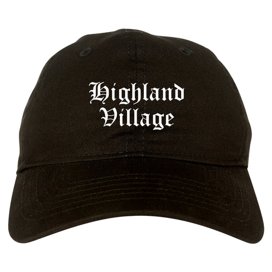 Highland Village Texas TX Old English Mens Dad Hat Baseball Cap Black