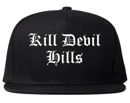 Kill Devil Hills North Carolina NC Old English Mens Snapback Hat Black