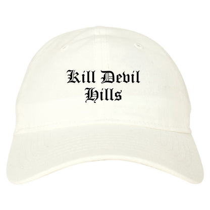 Kill Devil Hills North Carolina NC Old English Mens Dad Hat Baseball Cap White