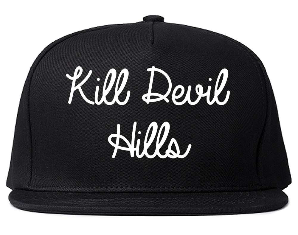 Kill Devil Hills North Carolina NC Script Mens Snapback Hat Black