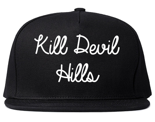 Kill Devil Hills North Carolina NC Script Mens Snapback Hat Black