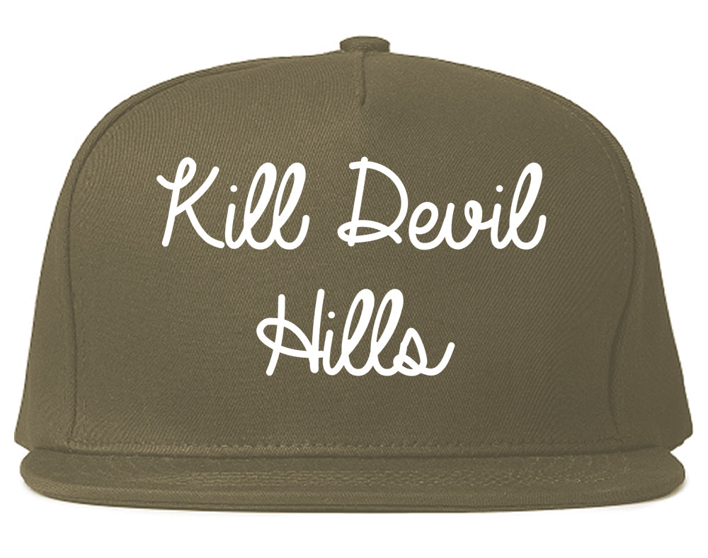 Kill Devil Hills North Carolina NC Script Mens Snapback Hat Grey