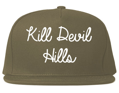 Kill Devil Hills North Carolina NC Script Mens Snapback Hat Grey