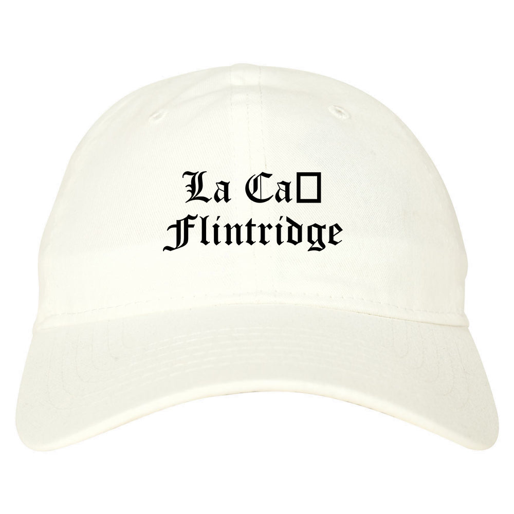La Cañada Flintridge California CA Old English Mens Dad Hat Baseball Cap White