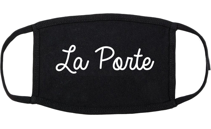 La Porte Indiana IN Script Cotton Face Mask Black