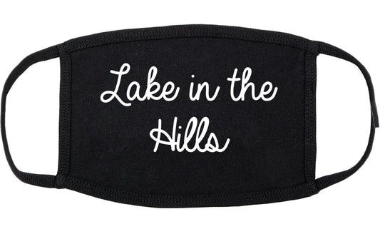 Lake in the Hills Illinois IL Script Cotton Face Mask Black