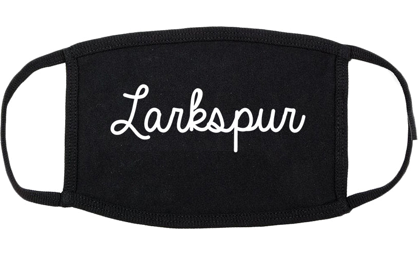 Larkspur California CA Script Cotton Face Mask Black