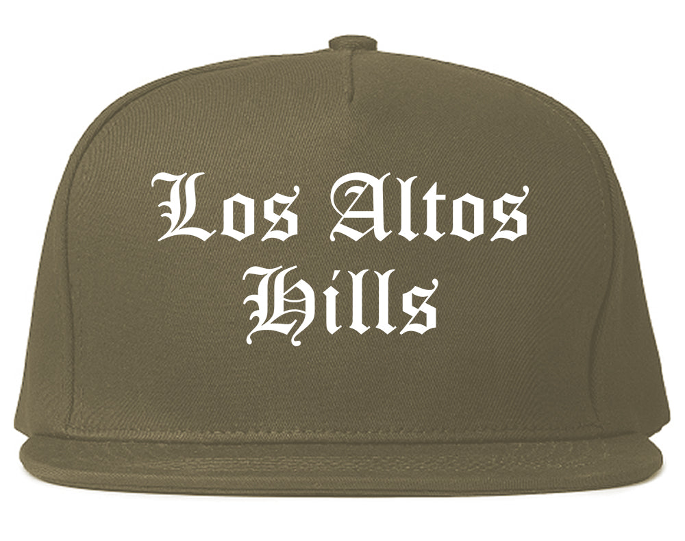 Los Altos Hills California CA Old English Mens Snapback Hat Grey