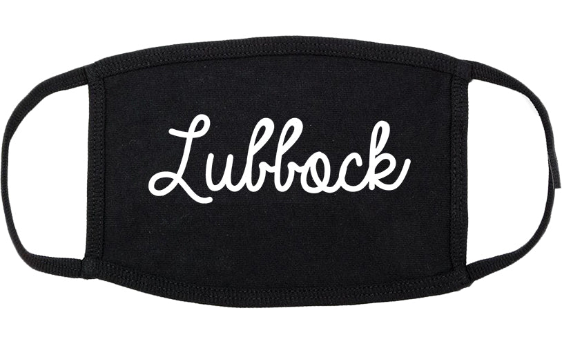 Lubbock Texas TX Script Cotton Face Mask Black