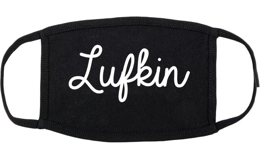 Lufkin Texas TX Script Cotton Face Mask Black