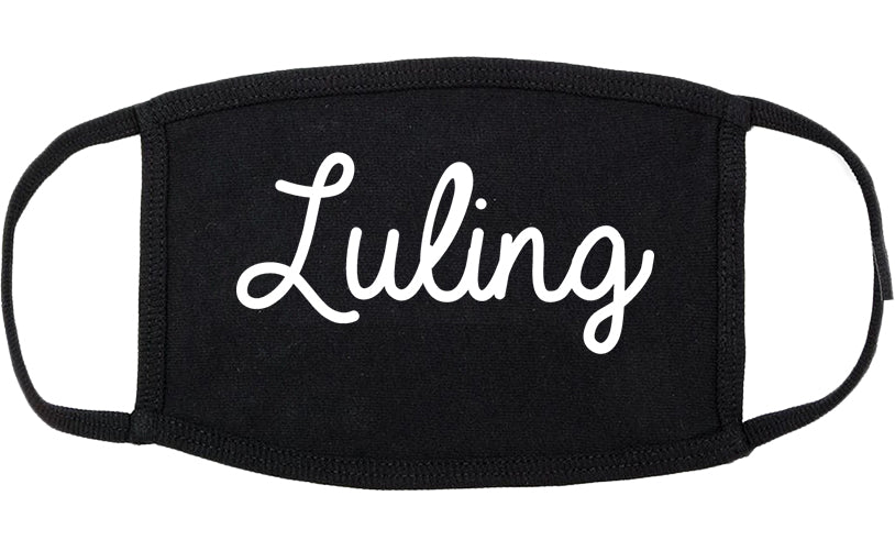 Luling Texas TX Script Cotton Face Mask Black
