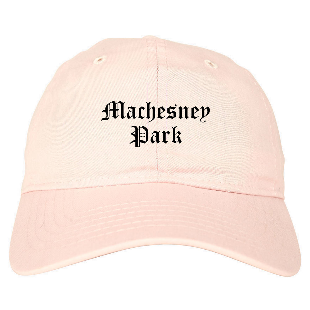 Machesney Park Illinois IL Old English Mens Dad Hat Baseball Cap Pink