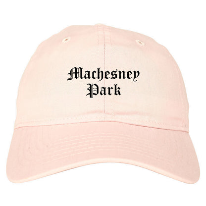 Machesney Park Illinois IL Old English Mens Dad Hat Baseball Cap Pink