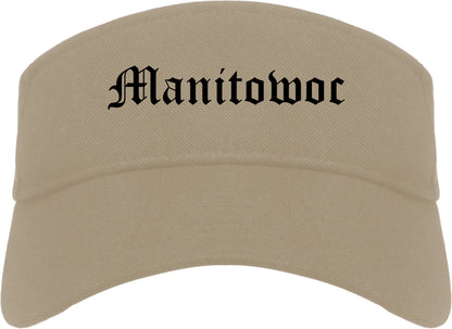 Manitowoc Wisconsin WI Old English Mens Visor Cap Hat Khaki