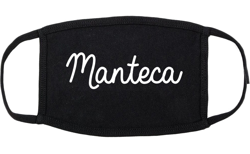 Manteca California CA Script Cotton Face Mask Black