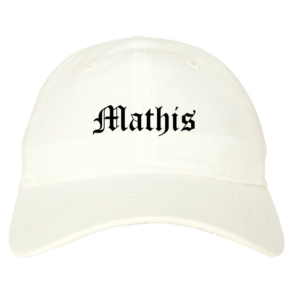 Mathis Texas TX Old English Mens Dad Hat Baseball Cap White