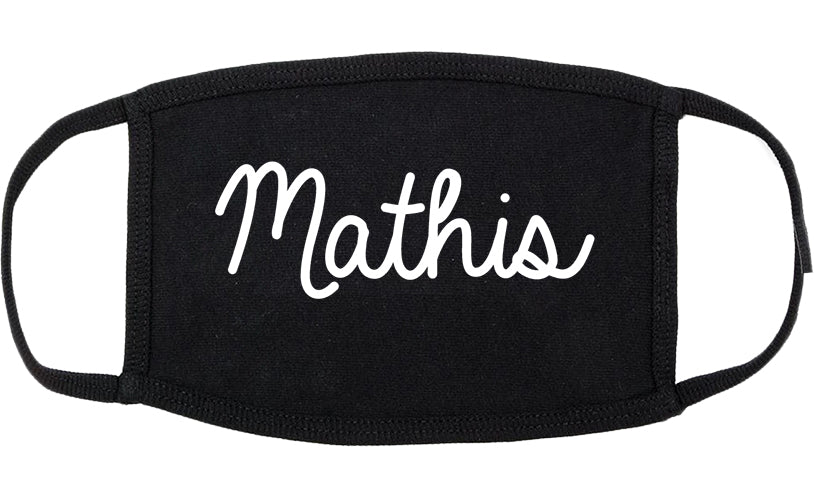 Mathis Texas TX Script Cotton Face Mask Black