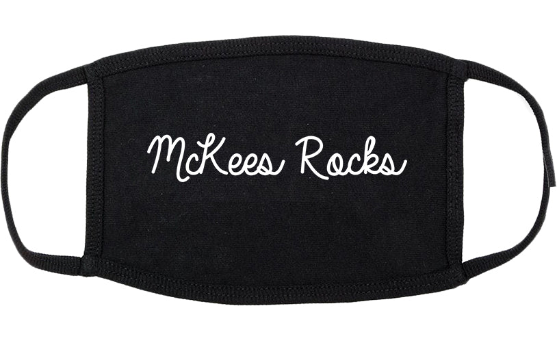 McKees Rocks Pennsylvania PA Script Cotton Face Mask Black