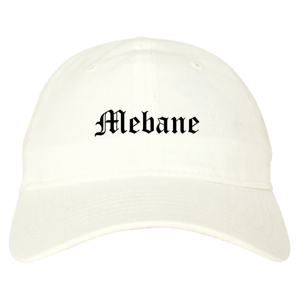 Mebane North Carolina NC Old English Mens Dad Hat Baseball Cap White