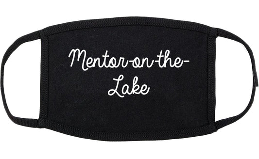 Mentor on the Lake Ohio OH Script Cotton Face Mask Black