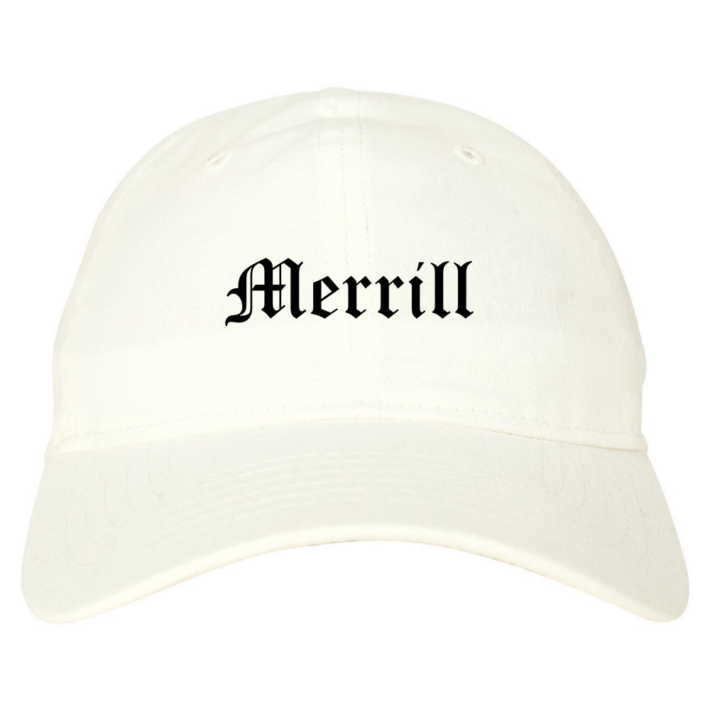 Merrill Wisconsin WI Old English Mens Dad Hat Baseball Cap White