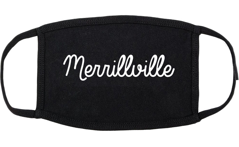 Merrillville Indiana IN Script Cotton Face Mask Black