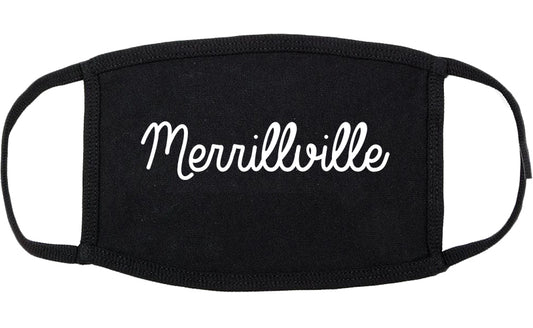 Merrillville Indiana IN Script Cotton Face Mask Black