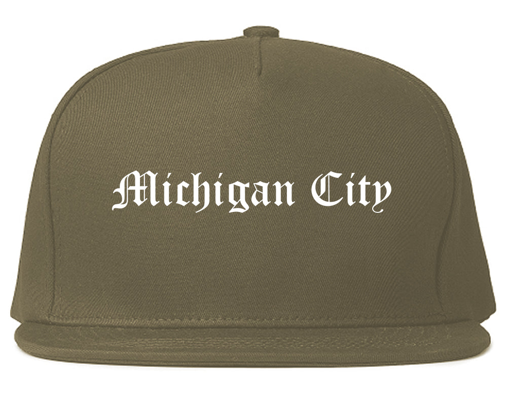 Michigan City Indiana IN Old English Mens Snapback Hat Grey