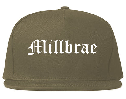 Millbrae California CA Old English Mens Snapback Hat Grey