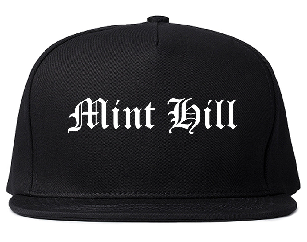 Mint Hill North Carolina NC Old English Mens Snapback Hat Black