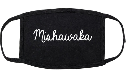 Mishawaka Indiana IN Script Cotton Face Mask Black