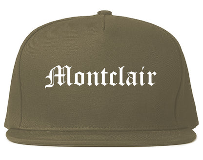 Montclair California CA Old English Mens Snapback Hat Grey