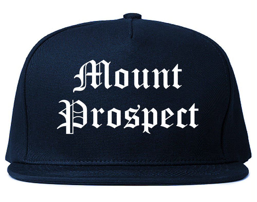 Mount Prospect Illinois IL Old English Mens Snapback Hat Navy Blue