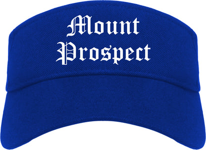 Mount Prospect Illinois IL Old English Mens Visor Cap Hat Royal Blue