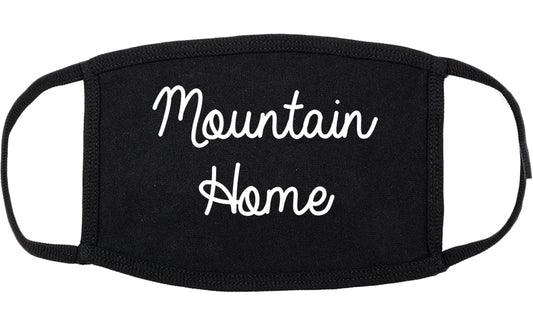 Mountain Home Idaho ID Script Cotton Face Mask Black