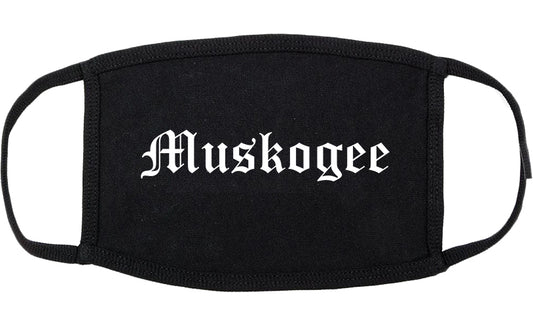 Muskogee Oklahoma OK Old English Cotton Face Mask Black
