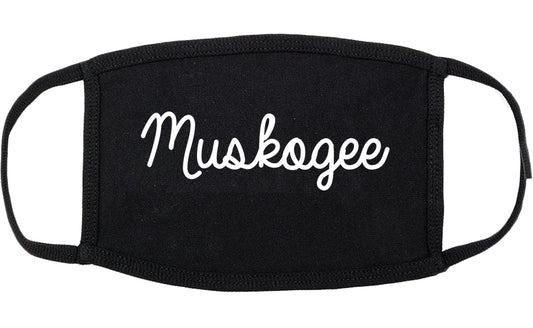 Muskogee Oklahoma OK Script Cotton Face Mask Black