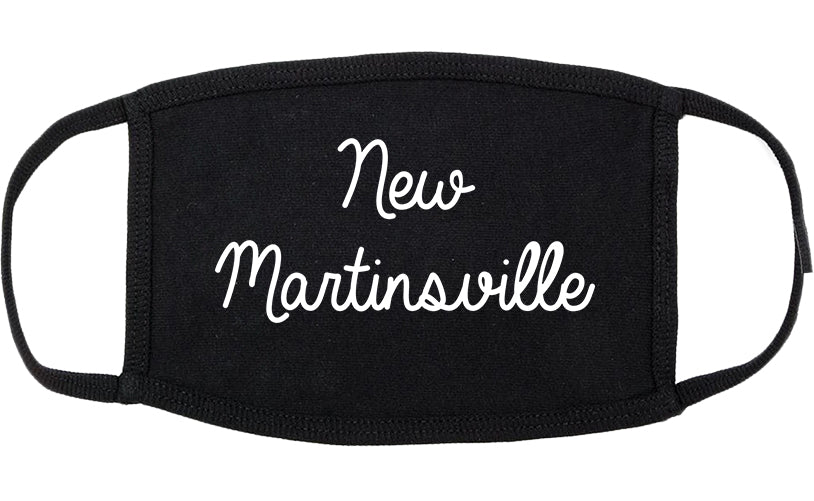 New Martinsville West Virginia WV Script Cotton Face Mask Black