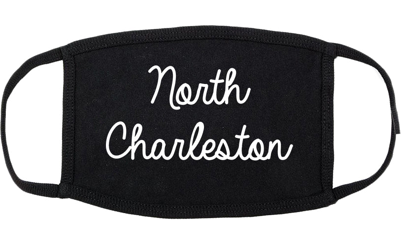 North Charleston South Carolina SC Script Cotton Face Mask Black