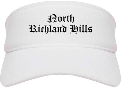 North Richland Hills Texas TX Old English Mens Visor Cap Hat White