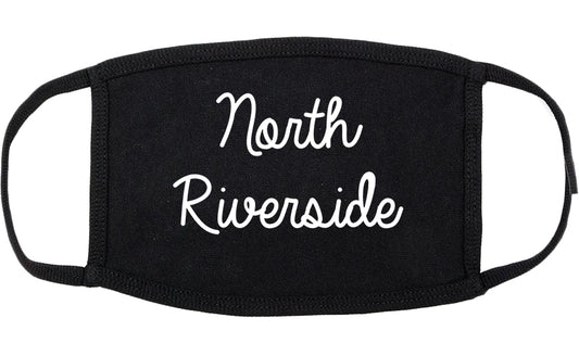 North Riverside Illinois IL Script Cotton Face Mask Black