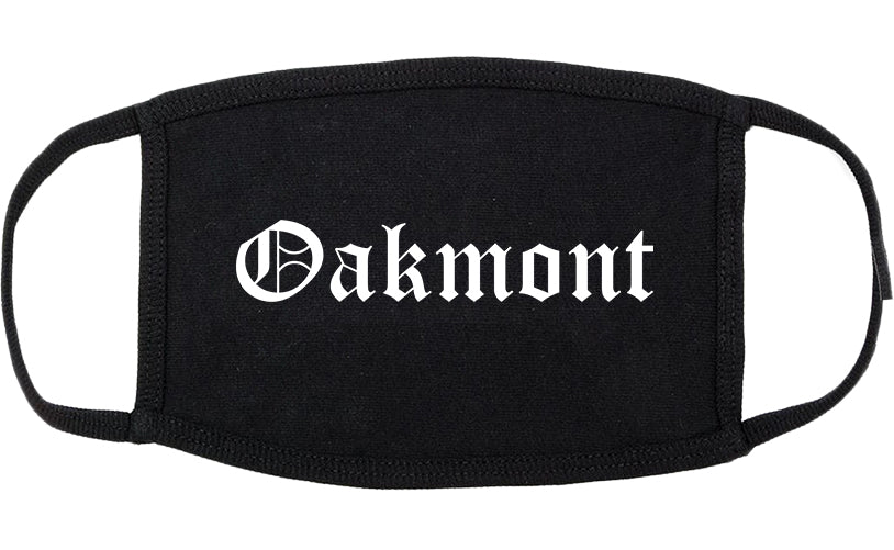 Oakmont Pennsylvania PA Old English Cotton Face Mask Black