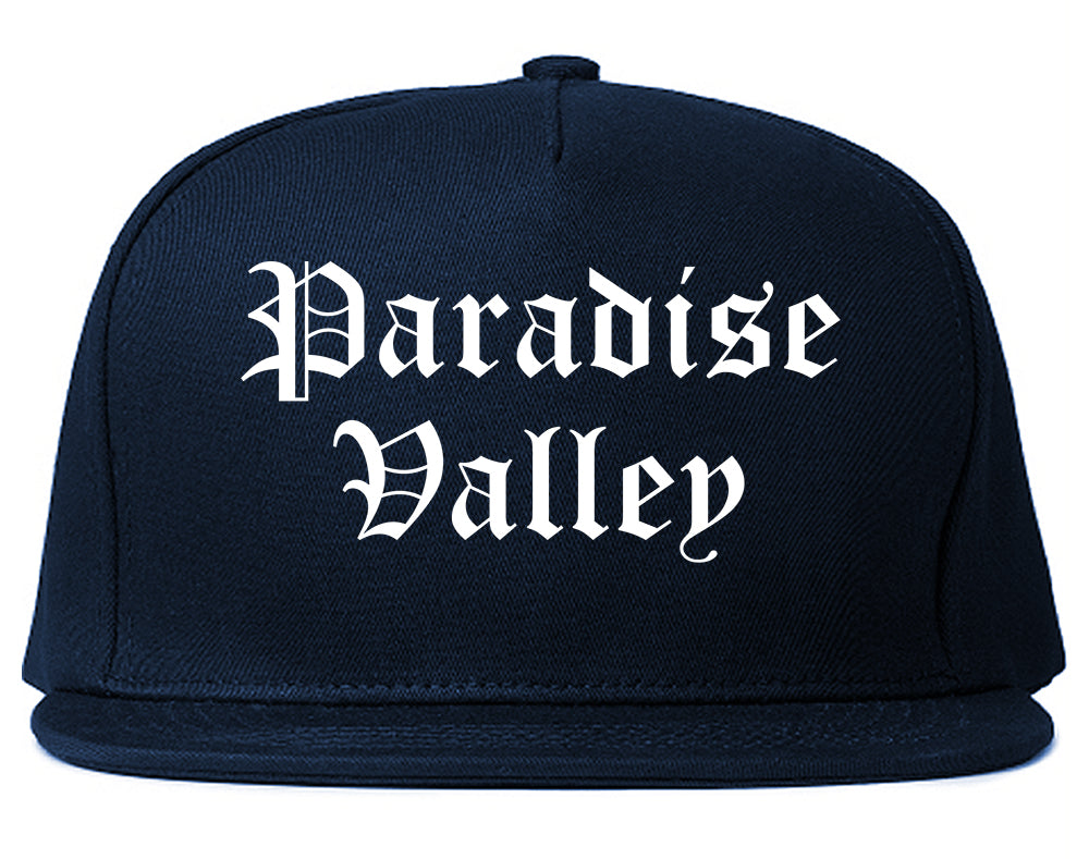 Paradise Valley Arizona AZ Old English Mens Snapback Hat Navy Blue